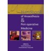 Handbook of Anaesthesia & Peri-Operative Medicine (Mendonca Cyprian)