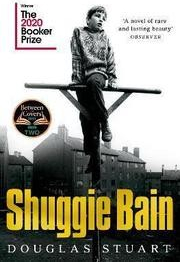 Shuggie Bain - Douglas Stuart, Picador