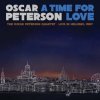Oscar Peterson: A Time for Love: The Oscar Peterson Quartet LP - Oscar Peterson