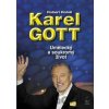 Karel Gott: Umělecký a soukromý život - Robert Rohál