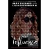 Influence (Sara Shepard,Lilia Buckingham)
