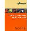 Přípravky na ochranu sadů a vinic 2016 - kolektív autorov