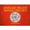 Andělské hřejivé mandaly pro děti