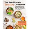 Plant Protein Revolution Cookbook