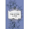 Twisted Lies