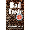 BAD TASTE