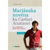 Mariánska novéna ku Carl… (Zuzana Ring)