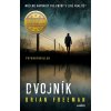 Dvojník - Brian Freeman