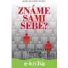 E-kniha Známe sami sebe? - Bohumil Ždichynec