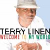 Terry Linen, WELCOME TO MY WORLD, CD