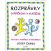 Rozprávky o psíčkovi a mačičke - Josef Čapek