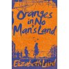 Oranges in No Man's Land - Elizabeth Laird