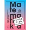 Matematika sbírka úloh pro střední školy - Janeček František