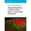 Terapeutický přístup k orálnímu lichen planus nové trendy, nová řešení