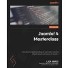 Joomla! 4 Masterclass: A practitioner's guide to building rich and modern websites using the brand-new features of Joomla 4 (Luca Marzo)(Brožovaná)