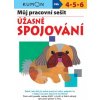 Můj pracovní sešit Úžasné spojování