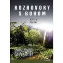 Rozhovory s Bohom III. - Neale Donald Walsch