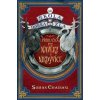 Škola dobra a zla - Příručka pro Navěky a Nikdyvíce - Soman Chainani