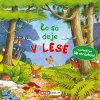 Čo sa deje V LESE (SK vydanie)