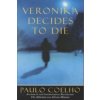 Veronika Decides to Die (Paulo Coelho)(Brožovaná)