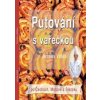 Putování s vařečkou po Čechách, Moravě a Slezsku - Vašák Jaroslav