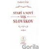 Starý a nový vek Slovákov - Ľudovít Štúr