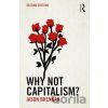 Why Not Capitalism? - Jason Brennan