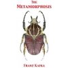 The Metamorphosis (Kafka Franz)