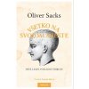 Všetko na svojom mieste - Oliver Sacks