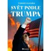 Svět podle Trumpa - Tomáš Klvaňa