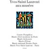 Yves Saint Laurent aux musées (COLLECTIFS GALLIMARD)(Pevná)