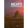 Kolapsy složitých společností - Joseph A. Tainter