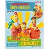 Chicken Run: Dawn of the Nugget Crochet: 10 Loveable Characters to Make (Hicks,Sarah-Jane)(Brožovaná)