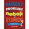 Příběhy pro kluky 2 kteří se nebojí být výjimeční - Brooks Ben Winter Quinton