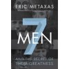 Seven Men (Eric Metaxas)()