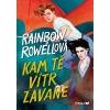 Kam tě vítr zavane - Rowellová Rainbow