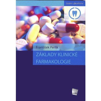 Základy klinické farmakologie - František Perlík