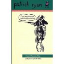 Jak jsem vyhrál válku/ How I Won The War - Patrick Ryan