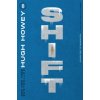 Hugh Howey - Shift