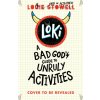 Loki: A Bored God's Guide to Wasting Time