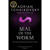 Seal of the Worm - Adrian Tchaikovsky