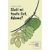 Sluší mi tento list, Ada… (Ladislav Jílek)
