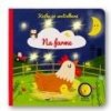 Na farme - Kniha so svetielkami - kolektív