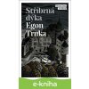 E-kniha Stříbrná dýka - Egon Trnka