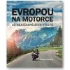 Evropou na motorce