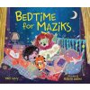 Bedtime for Maziks (Levy Yael)