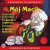 6 - Môj macík (Z rozprávky do rozprávky) - Audiokniha - Kolektív