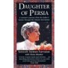Daughter Of Persia (Farman-Farmaian Sattareh)