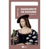 MARGUERITE DE NAVARRE