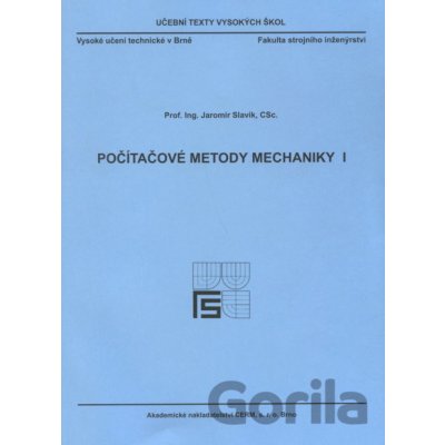 Počítačové metody mechaniky I. - Jaromír Slavík